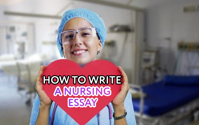 How to Write a Nursing Essay